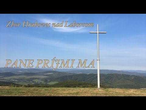 Zbor Hrabovec nad Laborcom - Pane príjmi ma (Viac ma drž) [Power of Your love] - Lyrics video