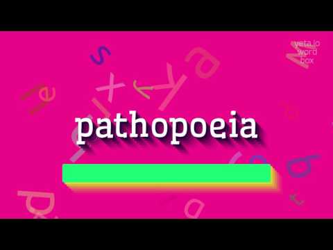 How to say "pathopoeia"! (High Quality Voices)