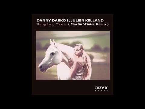 Danny Darko ft.Julien Kelland - Hanging Tree ( Martin Winter Remix )