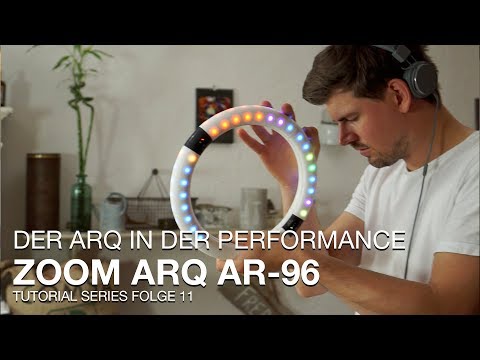 ZOOM ARQ AR-96 Tutorial Series Folge 11 - Der ARQ in deiner Live Performance