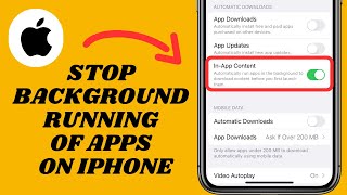 Stop Background Running Of Apps On iPhone | 2024 Update