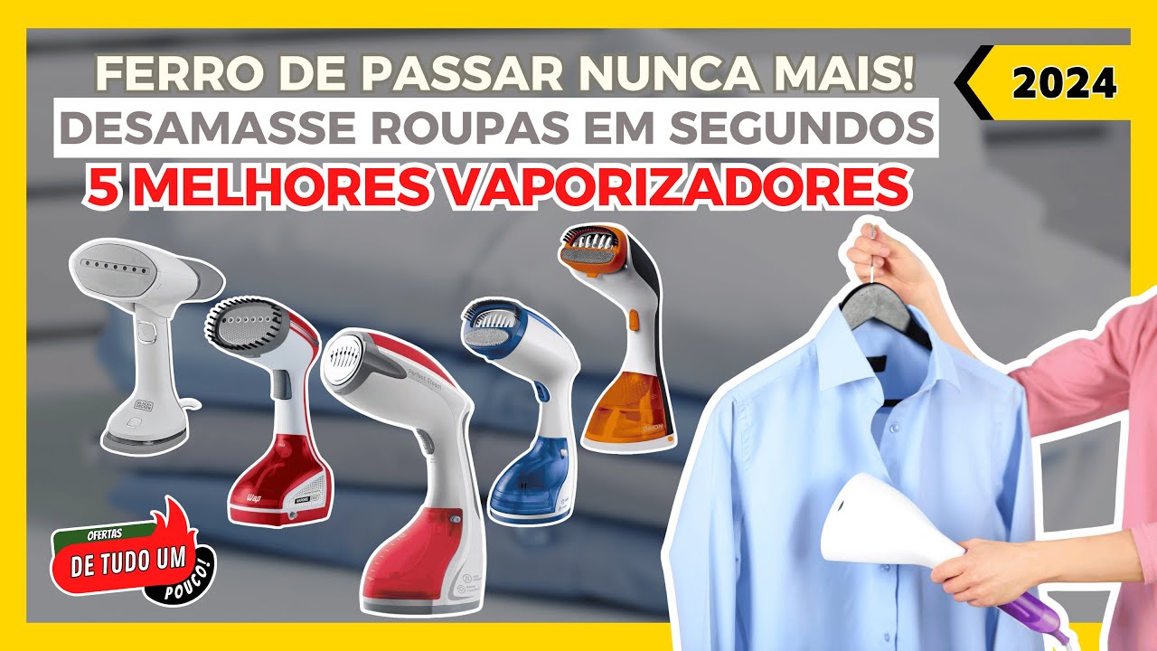 Top 5 Vaporizadores de Roupas: Economize Tempo e Dinheiro!