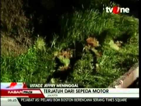 Kronologi Kecelakaan Ustad Jefri (Uje)