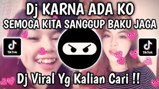 Download lagu DJ SEMOGA KITA SANGGUP BAKU JAGA || DJ KARNA ADA KO STYLE BABAT BABAT ENAFF VIRAL TIKTOK 2026 mp3