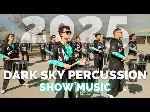 Dark Sky Percussion 2025 - (Warm-ups & Show Music) - WGI Temecula