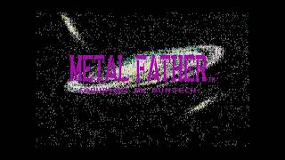 Metal Father (メタルファザー) for the NEC PC-88