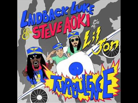 Laidback Luke & Steve Aoki feat. Lil Jon - Turbulence (Tocadisco remix)