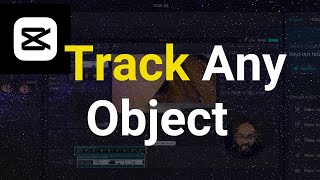 Right Way to Do Motion Tracking in CapCut