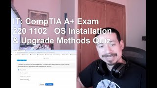 CompTIA A+ Exam 220 1102   OS Installation & Upgrade Methods Quiz