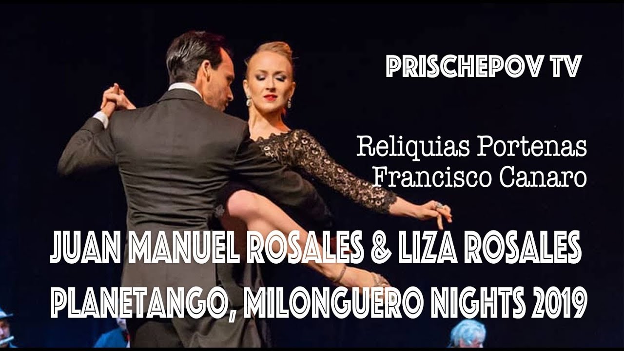 Juan Manuel Rosales & Liza Rosales, "Reliquias Portenas" Francisco Canaro