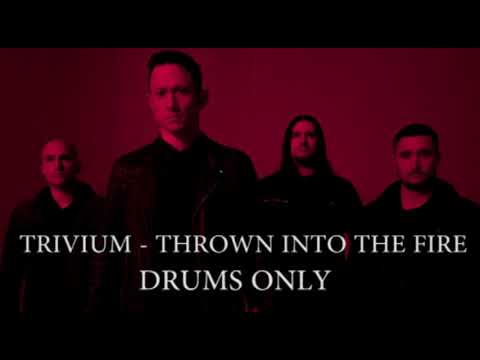 Trivium Thrown Into The Fire Drums Only / Drum Tracks