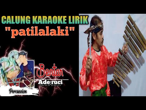 PATI LALAKI karaoke[calung] lirik(@Bentarpercussion )