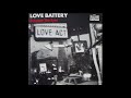 Love Battery - Easter - 1989 - Vinyl Rip (Use Headphones)