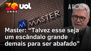 Caso Master fica grande demais para ser abafado | A Hora
