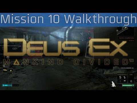 Deus Ex: Mankind Divided - Mission 10: Facing the Enigma Walkthrough [HD 1080P/60FPS]