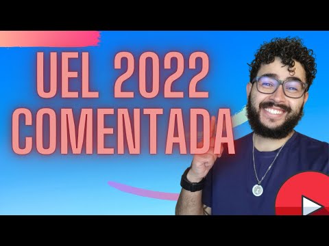 UEL 2022 COMENTADA I Prof Toninho