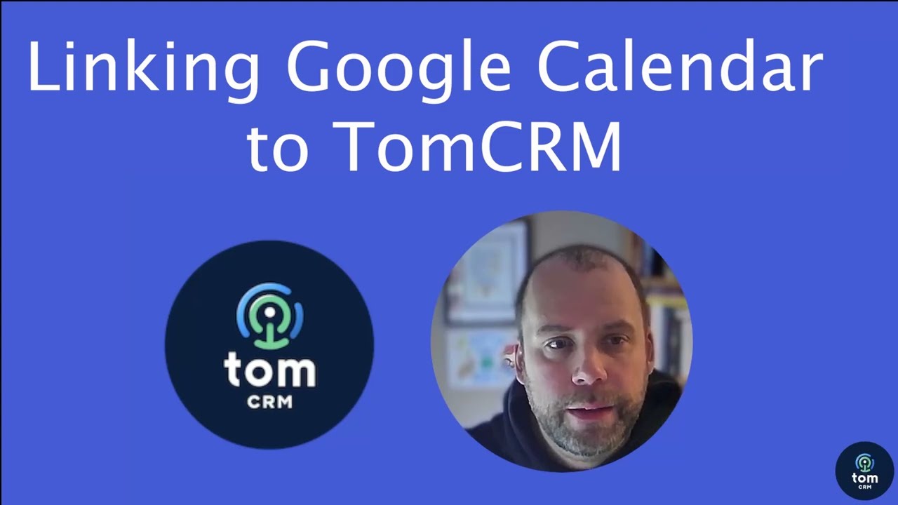 Linking Google Calendar to TomCRM