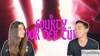 FOURTY - VOR DER TÜR - Unsere Reaktion