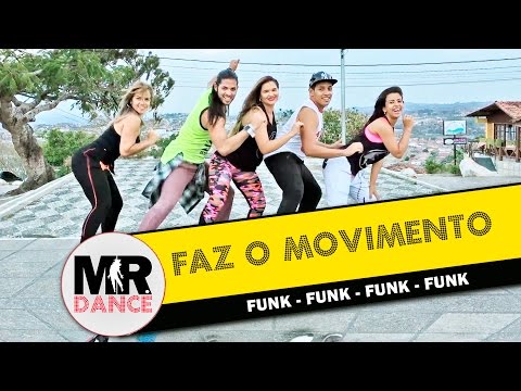 Faz O Movimento - Mr. Dance | Marcello Rawashy |