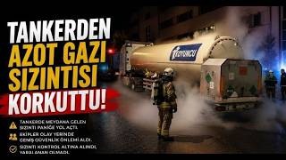 Tankerden Azot Gazı Sızıntısı Korkuttu