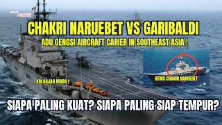 Download lagu CHAKRI NARUEBET VS GARIBALDI! DUEL KAPAL INDUK ASEAN PALING PANAS mp3