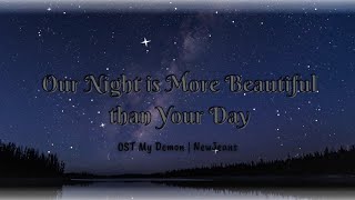 Download lagu Our Night Is More Beautiful Than Your Day-NewJeans | My Demon OST | Lyrics mp3 Download lagu Our Night Is More Beautiful Than Your Day-NewJeans | My Demon OST | Lyrics mp3