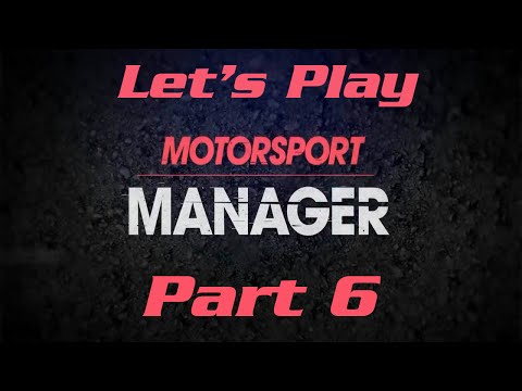 Motorsport Manager: Let's Play - Part 6 'Team Rebranding'