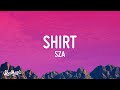 SZA Shirt Lyrics