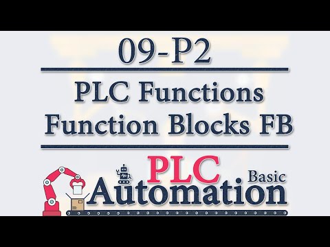 Automation: PLC Basic - 9 - Functions: Function Block (FB) with IO P2/3