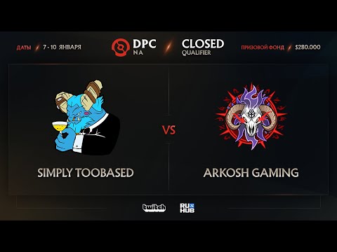 simply TOOBASED vs Arkosh, Dota Pro Circuit 2021: Season 1 - NA, bo3, game 2 [4ce & Lex]