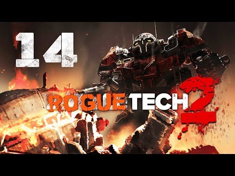 That mission is a real challenge! ★ 2nd RogueTech Battletech 2018 Mod Playthrough #14