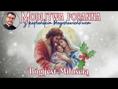 Modlitwa poranna Bóg jest MIŁOŚCIĄ