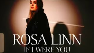 Musik-Video-Miniaturansicht zu If I Were You Songtext von Rosa Linn