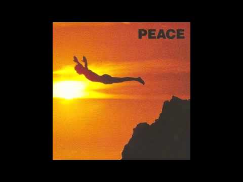 Peace - Be Here Now