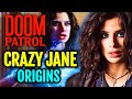 Crazy Jane Origin - A Psychotic Being With 64 Personalities & Each Of Them Have Their Own Superpower