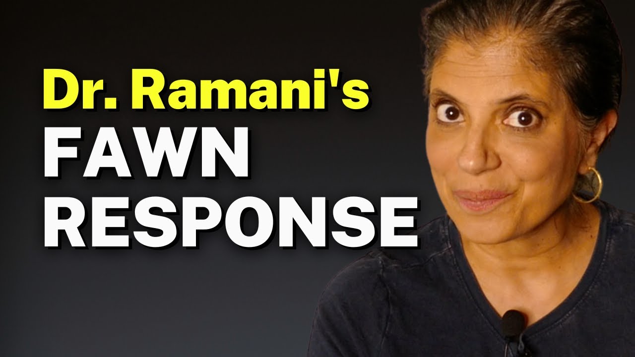 Dr. Ramani's fawn response