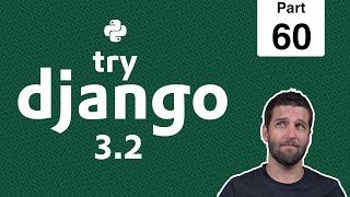 60 - Django 2 Forms, 1 View - Python & Django 3.2 Tutorial Series