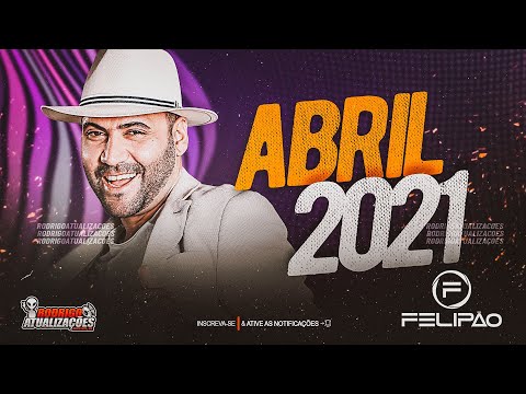 FELIPÃO - ABRIL 2021 - REPERTÓRIO NOVO - CD AO VIVO NO MACIÇO