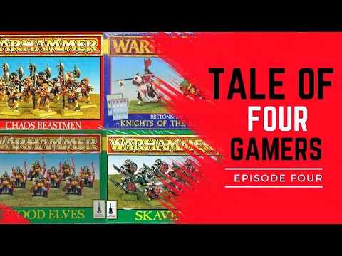 Tale of Four Gamers Episode 4 - the Classic Warhammer Fantasy 5th Edition series from White Dwarf!