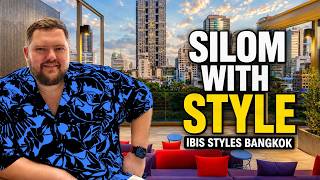 Ibis Styles Bangkok Silom Hotel Tour 🌆 | Rooftop Bar, Pool & Thai Buffet