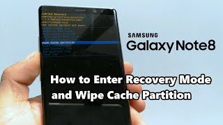 How to Boot the Samsung Galaxy Note8 into Recovery Mode