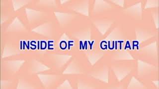 Inside Of My Guitar - Video Karaoke