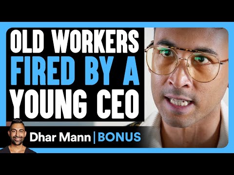 Old WORKERS FIRED By A Young CEO | Dhar Mann Bonus!