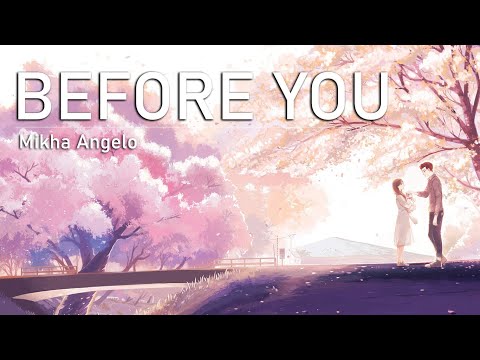 Mikha Angelo x Dee Lestari - Before You l Lyric / Lirik Video