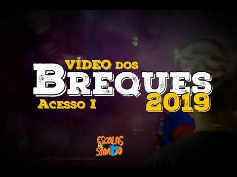 Vídeo dos Breques 2019 SP -  Todas as Paradinhas do Grupo de Acesso 1 - HD