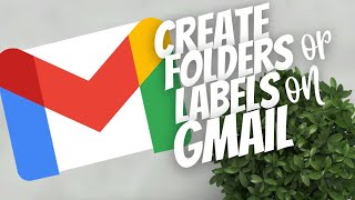 How to create a folder or Label on Gmail Mobile