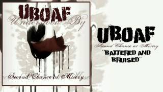UBOAF - Battered And Bruised