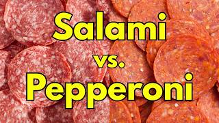 Salami vs. Pepperoni: What’s the Real Difference