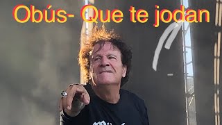 Obús - Que te jodan (Live Leyendas del rock 2022)