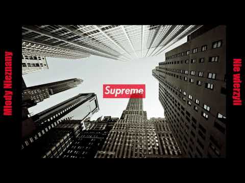 Młody Nieznany - Nie wierzyli